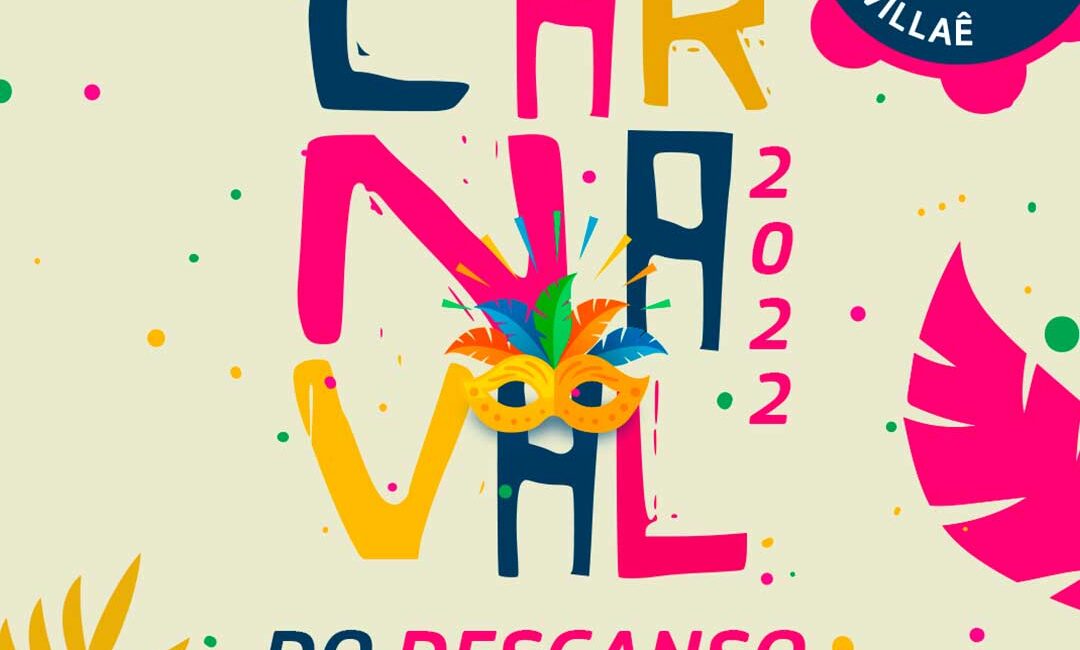Carnaval em Pirenópolis 2022 é na Villaê
